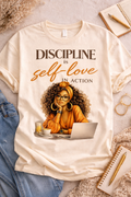 Discipline Is Self-Love in Action Graphic T-Shirt